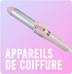 APPAREILS DE COIFFURE